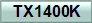 TX1400K